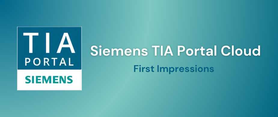 Siemens TIA Portal Cloud - First Impressions