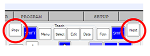 Fanuc Teach Pendant Prev and Next buttons